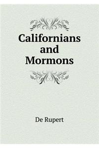 Californians and Mormons