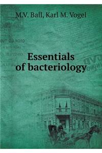 Essentials of Bacteriology