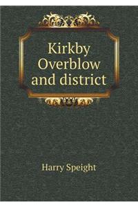 Kirkby Overblow and District