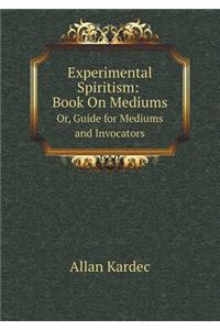 Experimental Spiritism