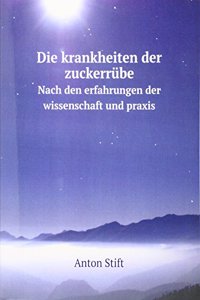Die krankheiten der zuckerrube