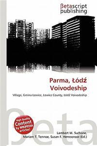 Parma, Od Voivodeship