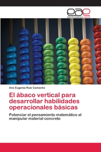 El ábaco vertical para desarrollar habilidades operacionales básicas