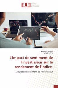 L'impact de sentiment de l'investisseur sur le rendement de l'indice