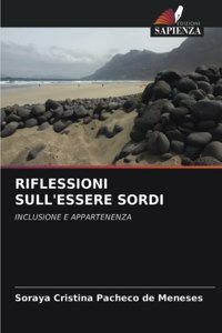 Riflessioni Sull'essere Sordi