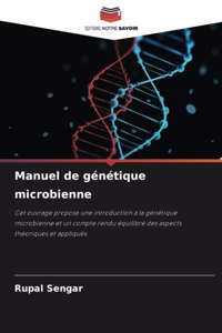 Manuel de génétique microbienne