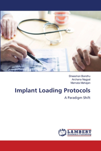 Implant Loading Protocols