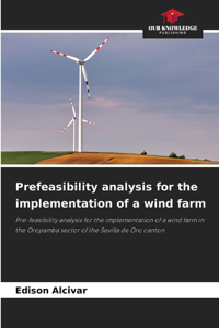 Prefeasibility analysis for the implementation of a wind farm