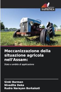 Meccanizzazione della situazione agricola nell'Assam