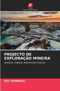 Projecto de Exploração Mineira
