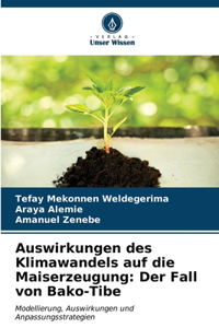 Auswirkungen des Klimawandels auf die Maiserzeugung