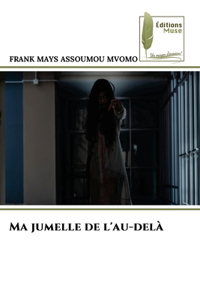 Ma jumelle de l'au-delà
