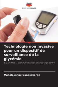 Technologie non invasive pour un dispositif de surveillance de la glycémie