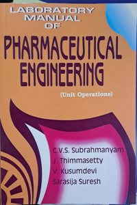 Laboratory Manual of Pharmaceutical Engineering