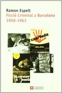 Ficcio criminal a Barcelona. 1950-1963