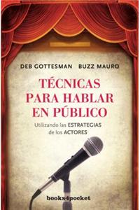 Tecnicas Para Hablar en Publico