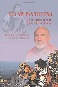 El Capitan Trueno, de la ilusion al mito (Spanish Edition)
