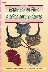 Estampar en Fimo Diseno Sorprendentes (2006) [Paperback] [Jan 01, 2013] McGuire, Barbara