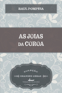 As joias da coroa