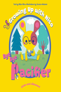 BYE BYE Pacifier: Slide and Discover!