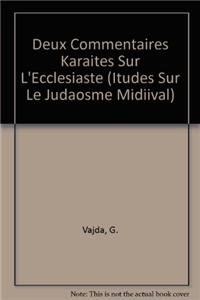 Deux Commentaires Karaites Sur L'Ecclesiaste