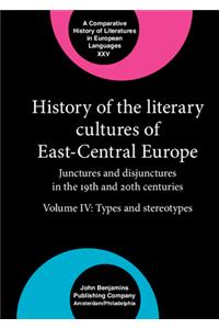 History of the Literary Cultures of East-Central Europe