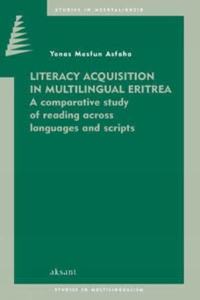 Literacy Acquisition in Multilingual Eritrea