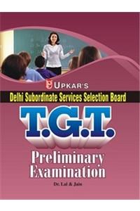Delhi Subordinate Service Selection Board: T.G.T. Preliminary Examination