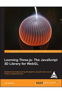 Learning Three.js: The JavaScript 3D Library for WebGL