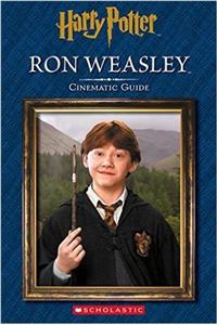 Harry Potter: Ron Weasley - Cinematic Guide