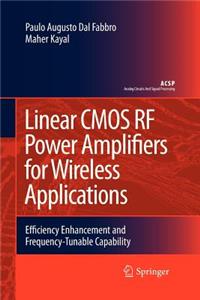 Linear CMOS RF Power Amplifiers for Wireless Applications