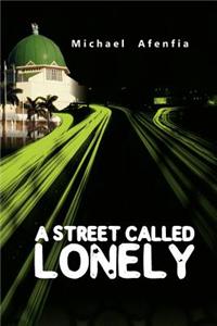 Street Called Lonely