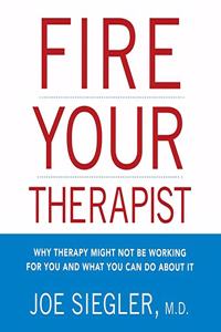 Fire Your Therapist