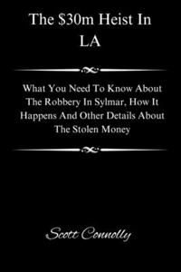 The $30m Heist In LA