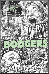 Spaceships & Alien Boogers