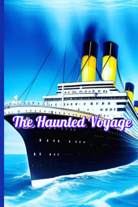 Haunted Voyage