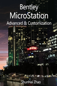 Bentley MicroStation Advanced & Customization