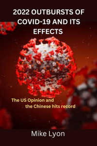 Outburst of Covid-19 and Its Effects