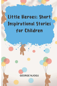 Little Heroes