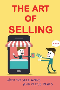 The Art Of Selling