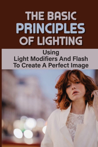 The Basic Principles Of Lighting