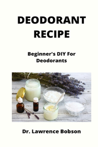 Deodorant Recipe