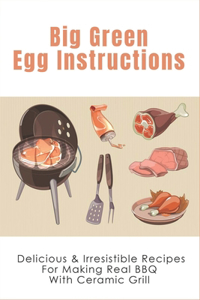 Big Green Egg Instructions