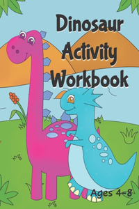 Dinosaur Activity Workbook Ages 4-8