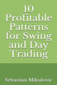 10 Profitable Patterns for Swing and Day Trading