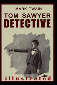 Tom Sawyer, Detective Illustrated