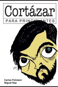 Cortázar para Principiantes