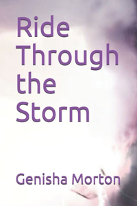 Ride Through the Storm