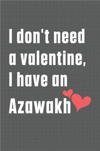 I don't need a valentine, I have an Azawakh