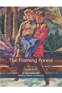 The Flaming Forest